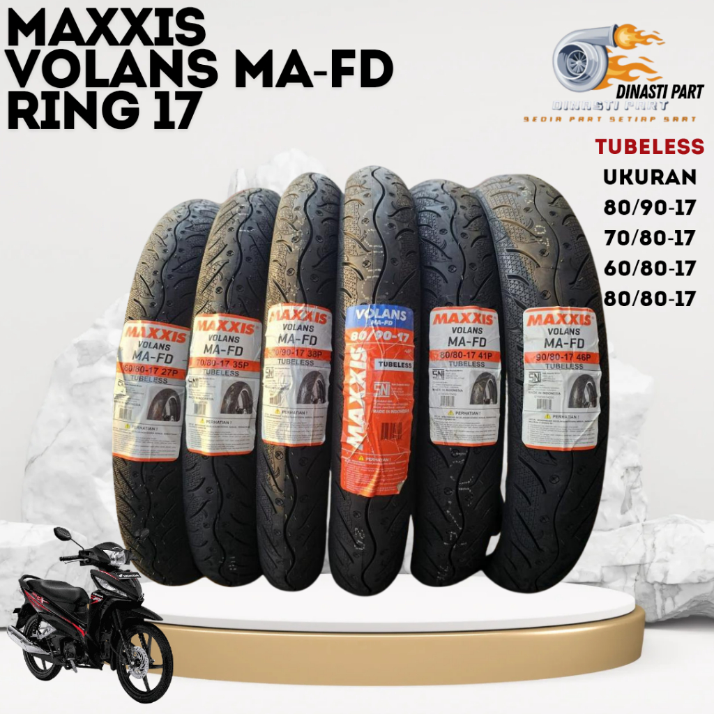 Ban Motor Maxxis Volans MA-FD Ring 17 Tubeless 80/80-17 70/80-17 60/80-17 80/90-17 untuk motor Supra