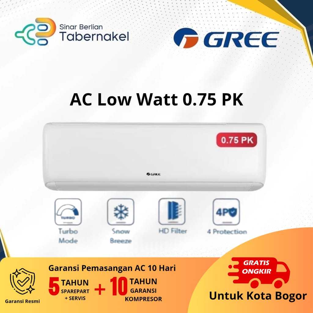 AC Gree 0.75 PK Low Watt GWC073ES - Dingin Cepat, Irit Listrik, Garansi Resmi - Bogor