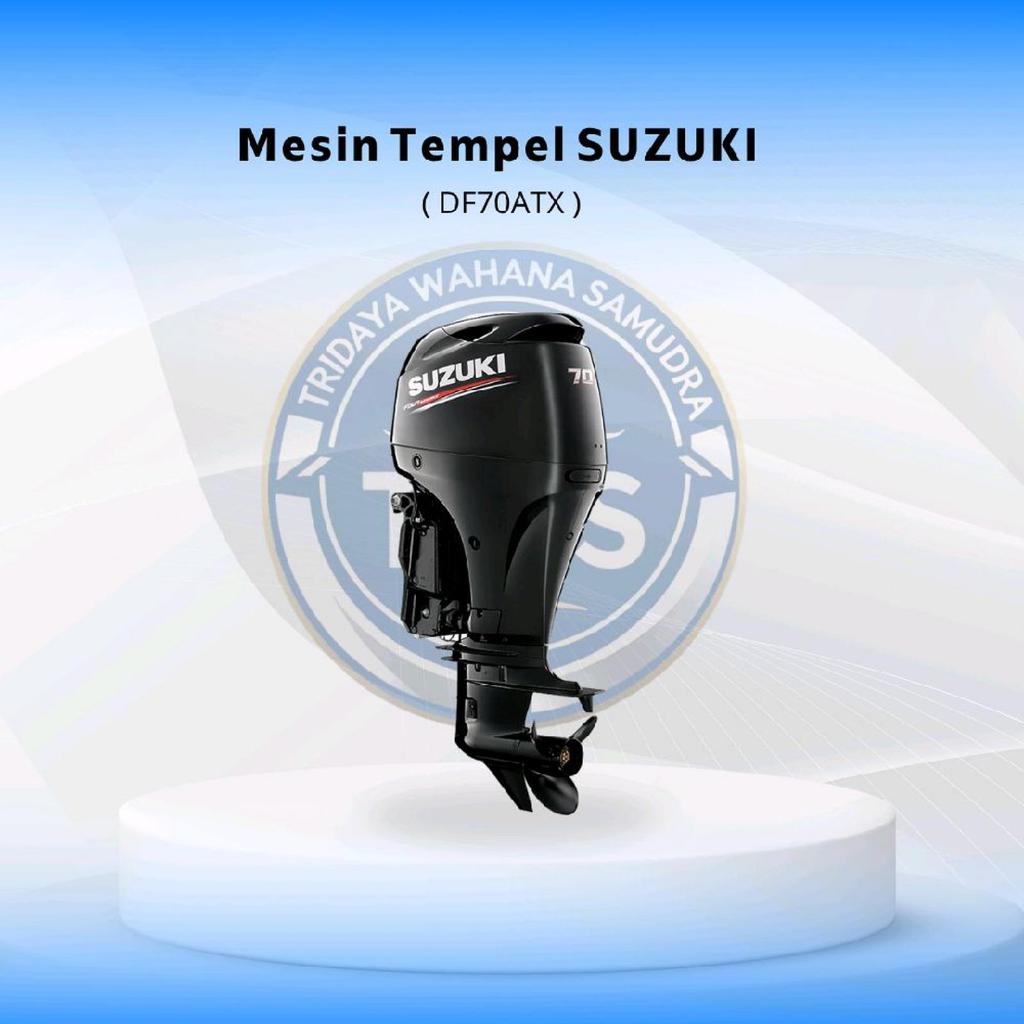 Mesin Tempel Suzuki DF70ATX