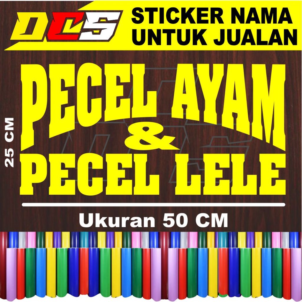 CUTTING STICKER TULISAN PECEL AYAM & PECEL LELE