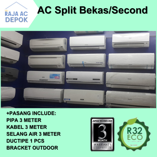 AC Split Bekas/Second FREE PASANG + AKSESORIS Raja AC Depok