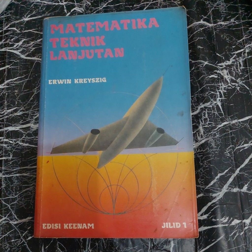 MATEMATIKA TEKNIK LANJUTAN JILID 1 EDISI KEENAM