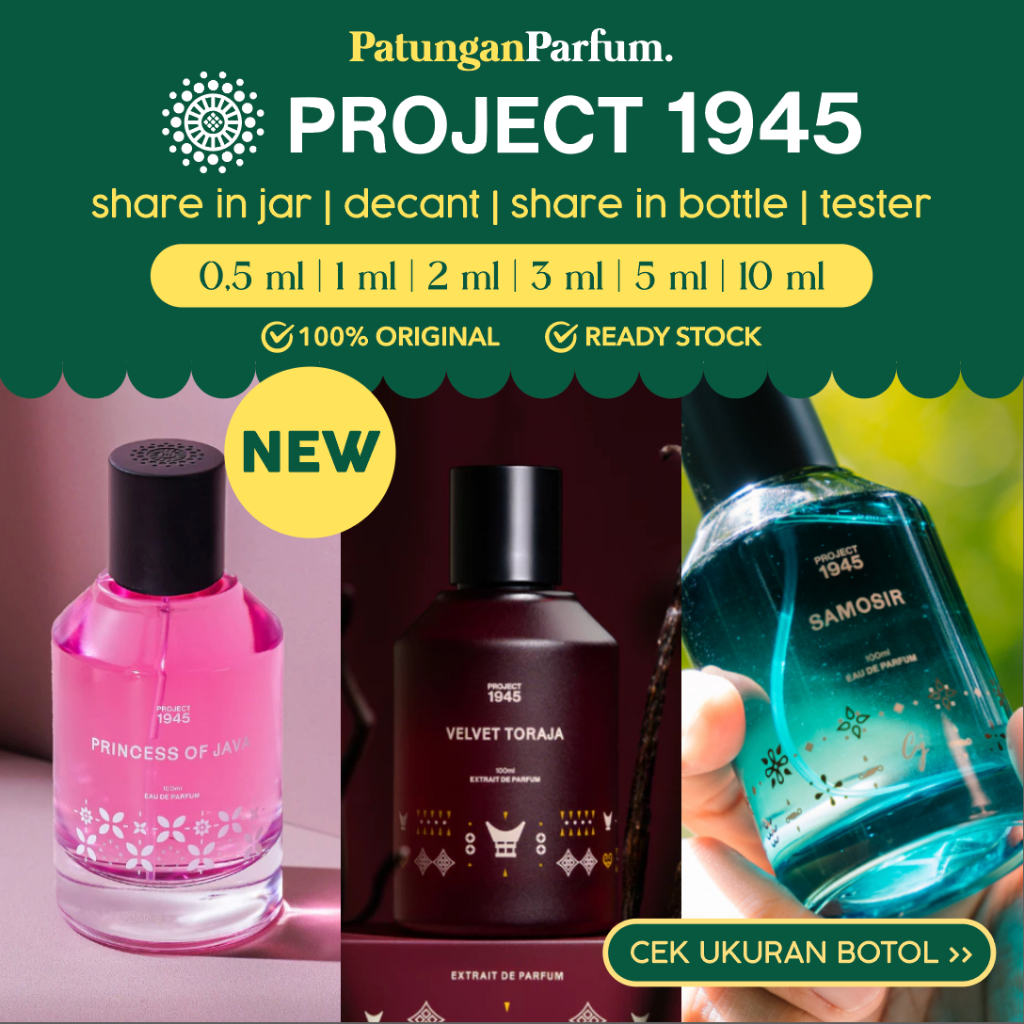 Decant Project 1945 - Velvet Toraja Arumanis The Great Batavia Heiress Minahasa Symphony Borobudur P