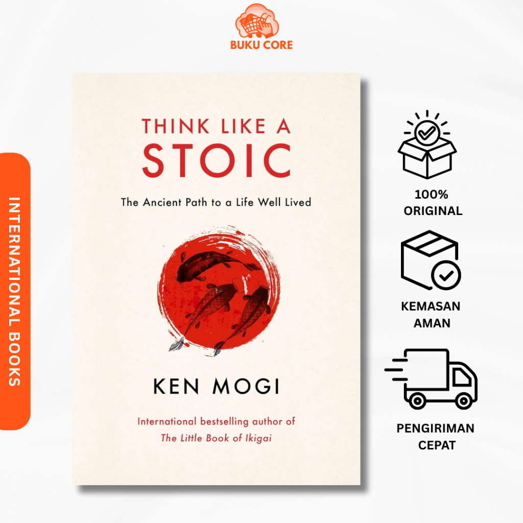 Buku Import Think Like a Stoic - Ken Mogi