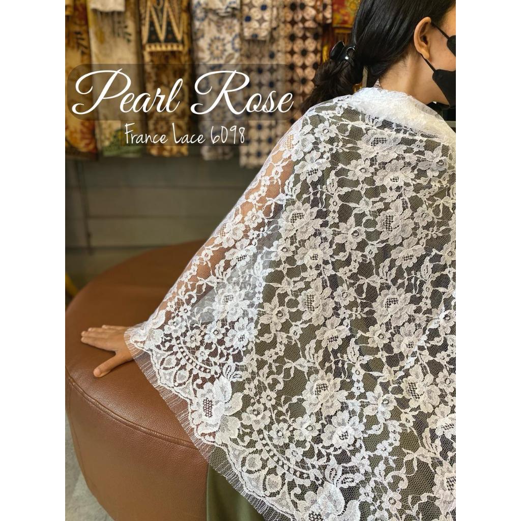 Pearl Rose - Original France Lace 6098 - Ukuran kain 1,85m x 1,15m