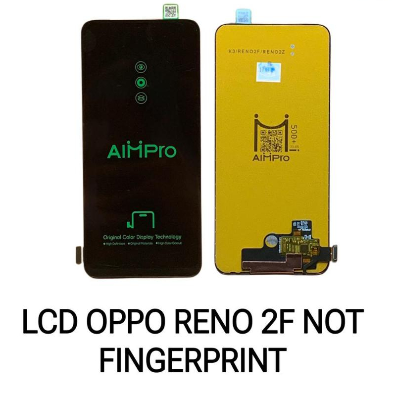LCD OPPO RENO 2F NOT FINGERPRINT AIMPRO