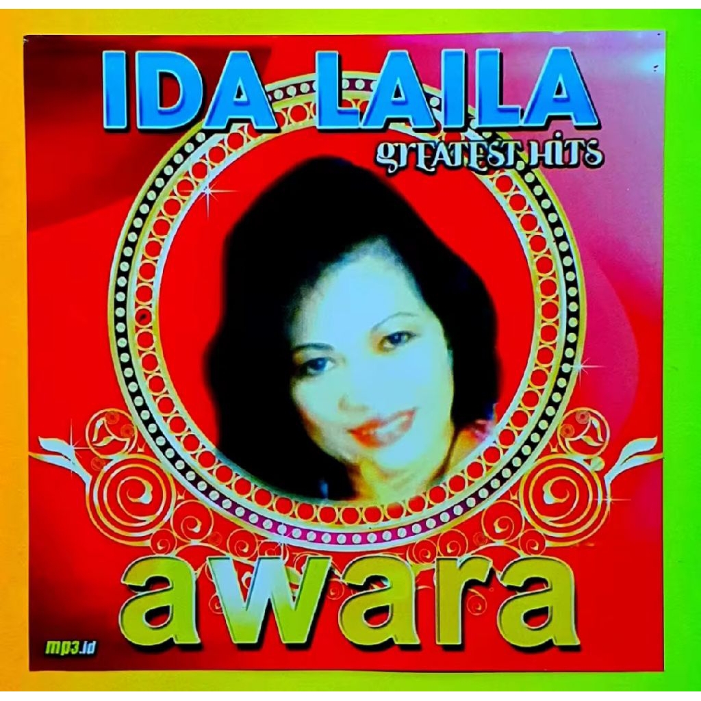 CD MP3 KOLEKSI LENGKAP 150 LAGU IDA LAILA OM AWARA - LAGU IDA LAILA LAWAS - LAGU LAGU IDA LAILA LAWA