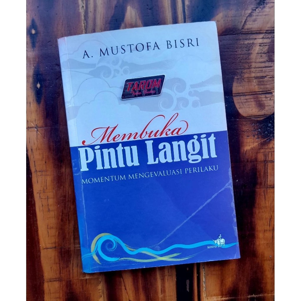 MEMBUKA PINTU LANGIT : A. Mustofa Bisri