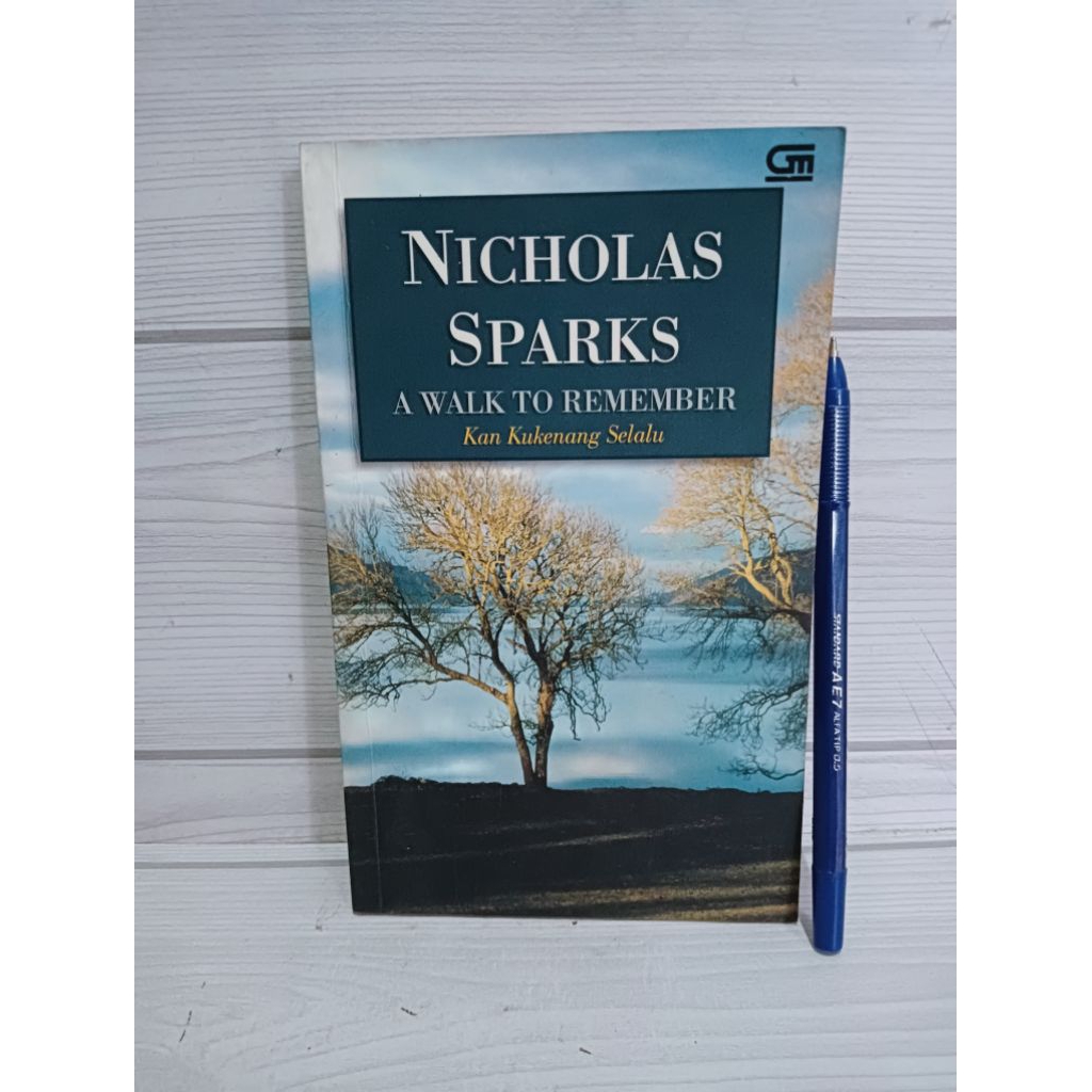 novel original A WALK TO REMEMBER kan Kukenang Selalu BY NICHOLAS SPARKS