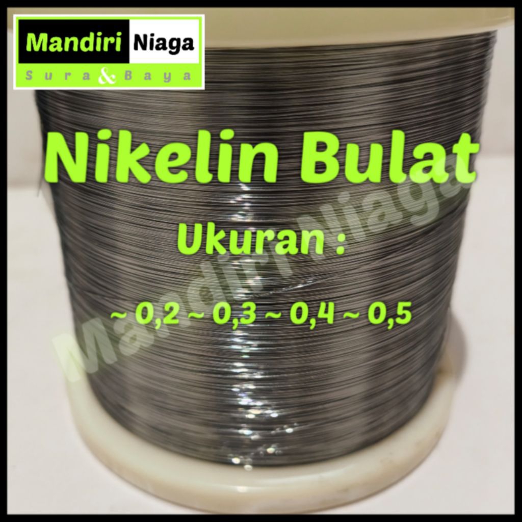 Kawat Nikelin Bulat 0,2 0,3 0,4 0,5