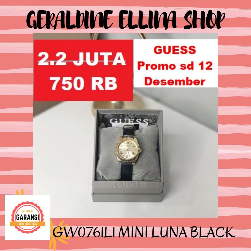 Jam Tangan Wanita Guess Original SALE Store Seri GW0761L1