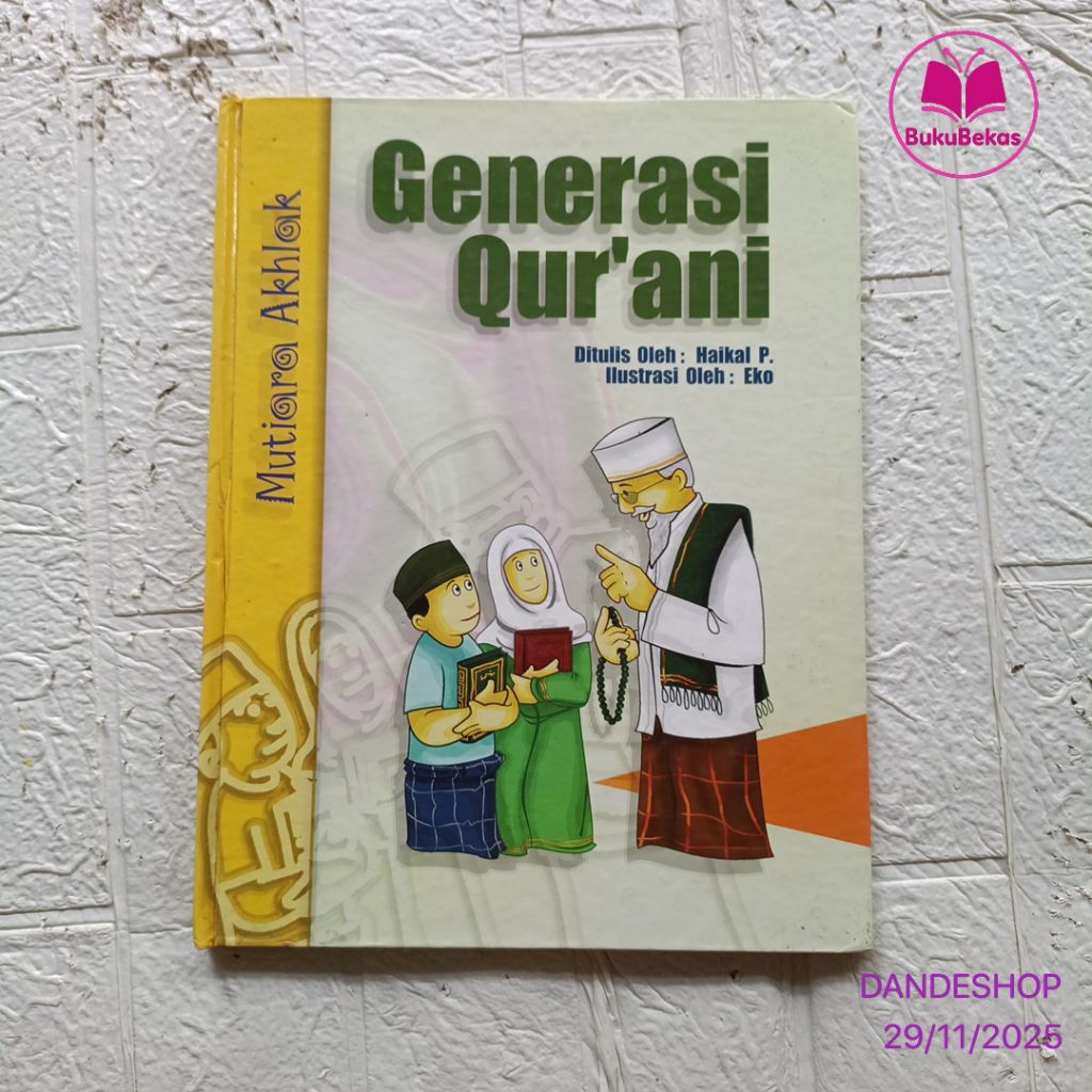 Generasi Qur'ani - Mutiara Akhlak - Buku Pengetahuan Anak Bekas HARDCOVER