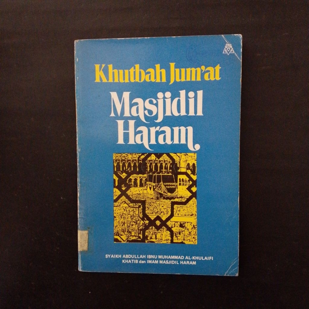 Khutbah Jum'at Masjidil Haram - Syaikh Abdullah Ibnu & Imam Masjidil Haram