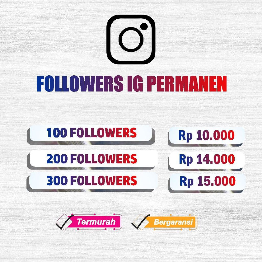 BELI FOLLOWERS INSTAGRAM PENGIKUT INSTAGRAM PROSES CEPAT LAYANAN PROFESSIONAL