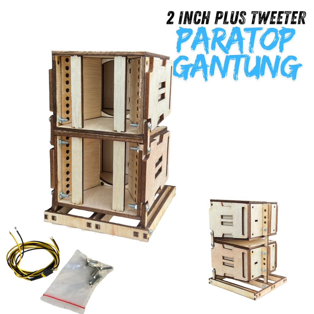 Box Speaker Paratop 2 Inch Plus Tweeter Model Gantung Fullset Flybar Ketebalan Bahan 4mm Pemotongan 