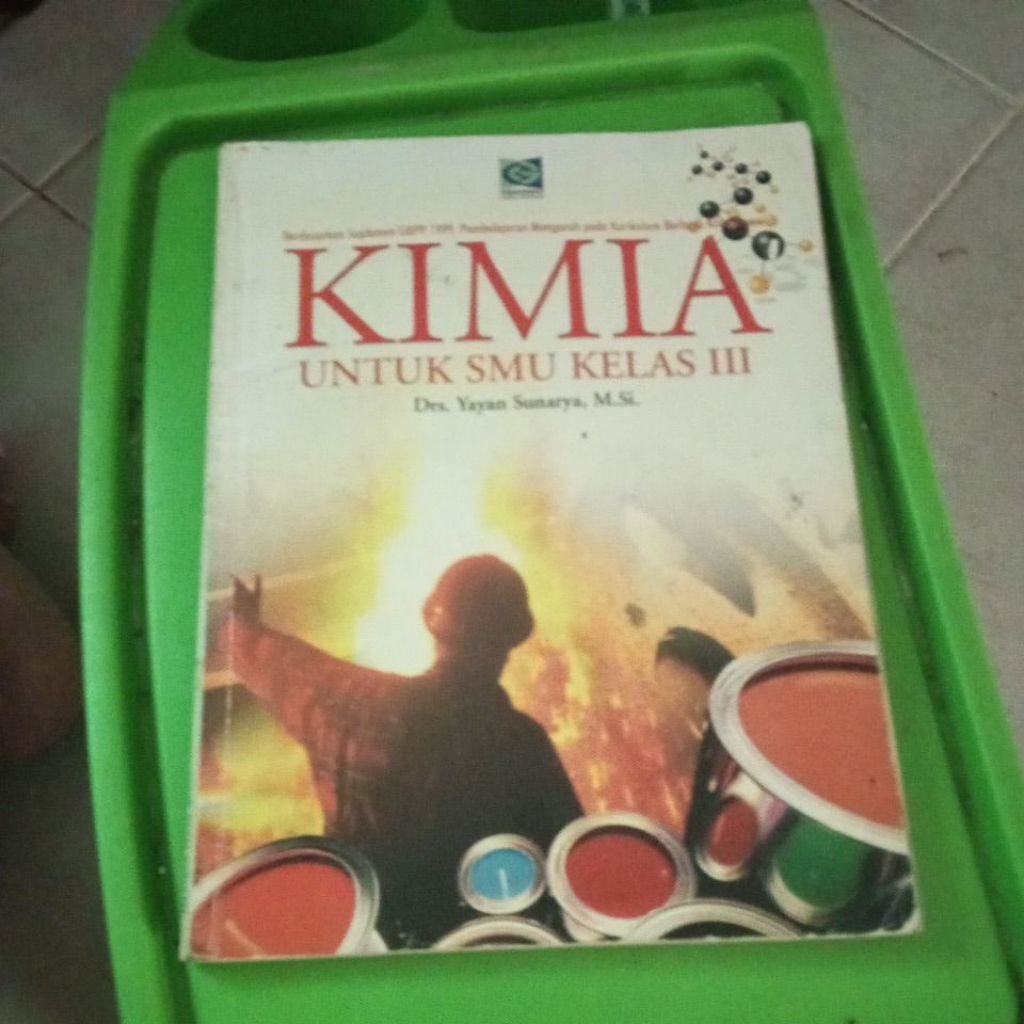 BUKU KIMIA UNTUK SMA KELAS XII/3/12 KURIKULUM GBPP 1999 BY YAYAN SUNARYA,M.SI.PENERBIT GRAFINDO
