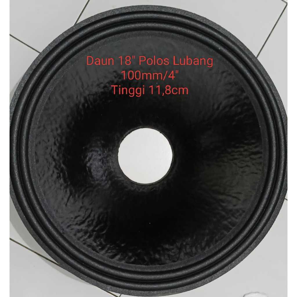 Daun speaker/Kertas speaker 18" tebal 2Rim 3Rim Lubang 100mm/4inch MODEL GARIS & POLOS