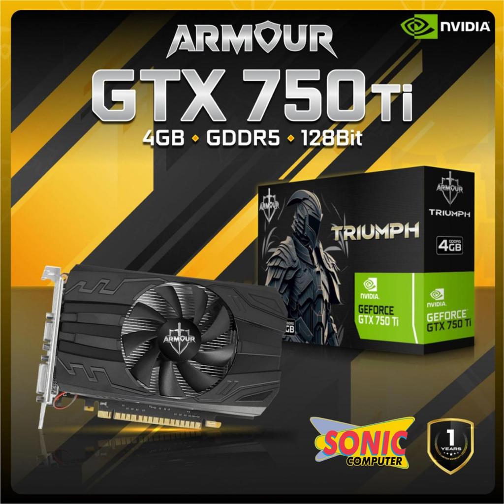 VGA Armour GTX 750 Ti 4GB GDDR5 Graphic Card - Baru Bergaransi 1 Tahun