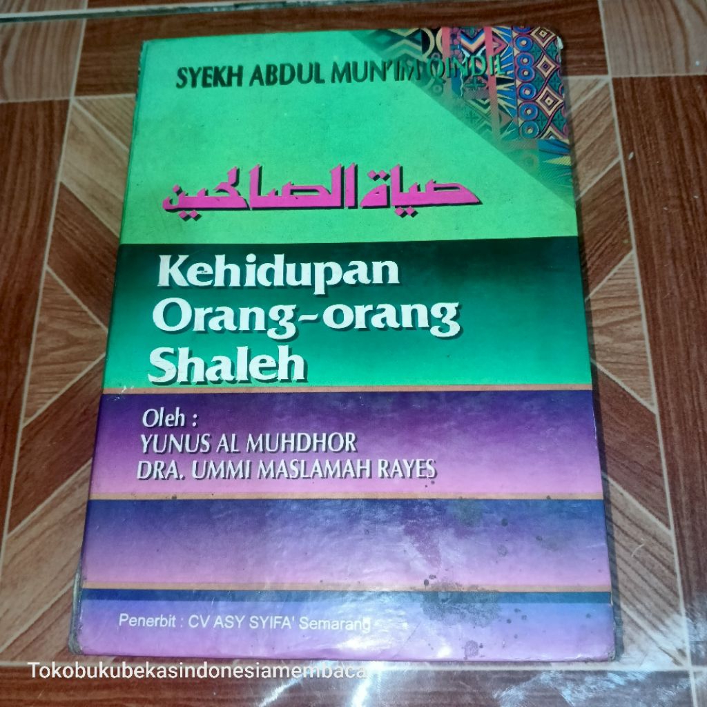 KEHIDUPAN ORANG-ORANG SHALEH