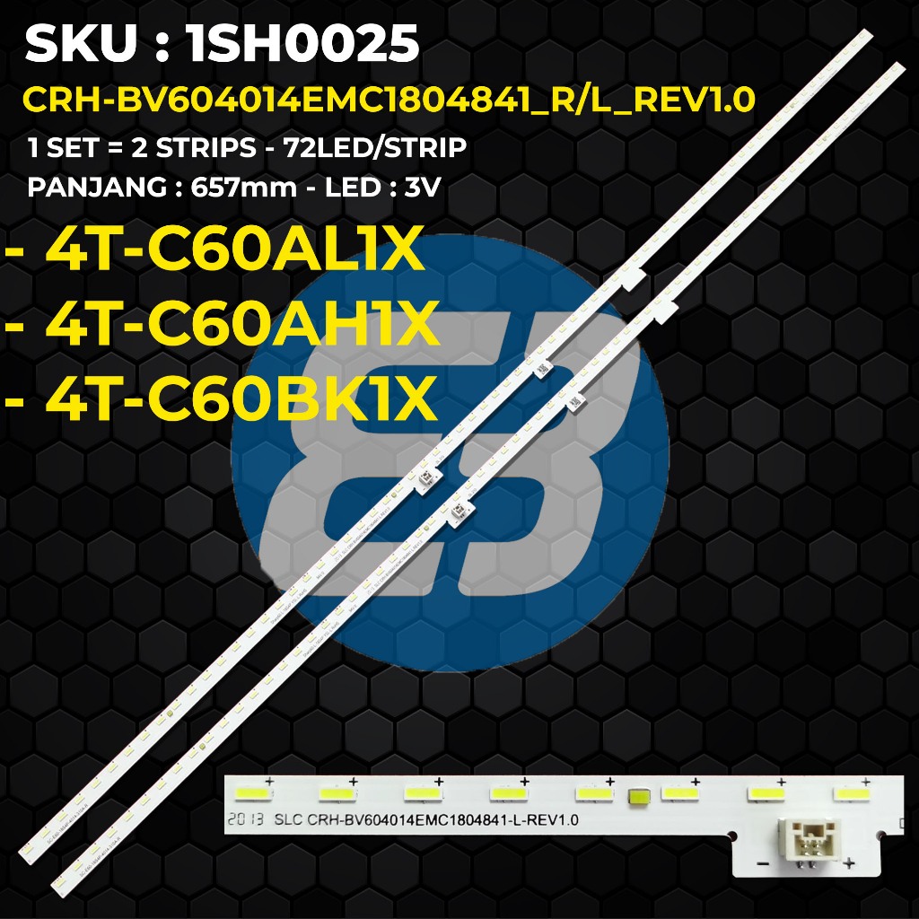 Backlight TV SHARP 60 Inch 4T-C60AL1X 4T-C60AH1X 4T-C60BK1X CRH-BV604014EMC1804841_R/L_REV1.0