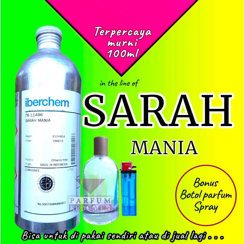 100ml bibit parfum murni SARAH MANIA iberchem , bonus botol parfum spray , inspired by JESSIKA PARKE