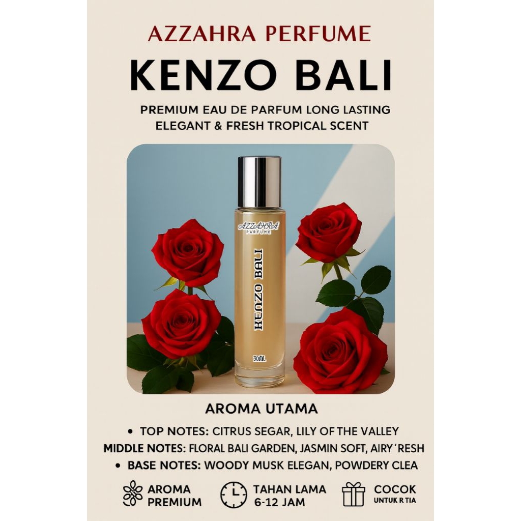 PARFUME KENZO BALI 30ML BY AZZAHRA PARFUME // Parfume Tahan Lama Untuk Pria & Wanita - Unisex // Aro