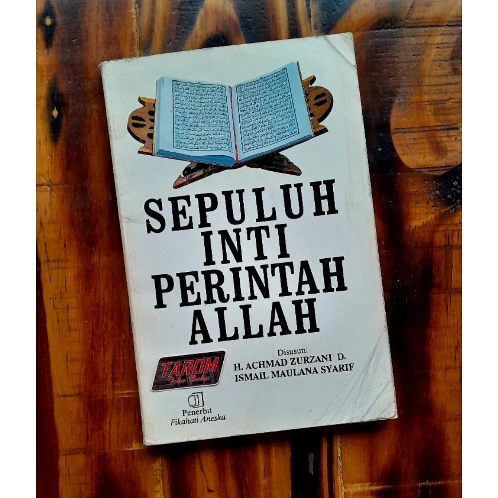 SEPULUH Inti PERINTAH ALLAH : A. Zurzani & Ismail M. Syarif