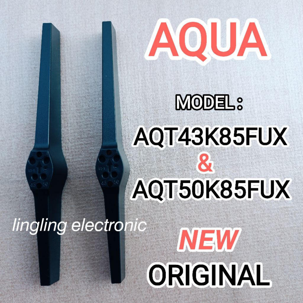 KAKI TV AQUA AQT43K85FUX AQT50K85FUX ORIGINAL BARU