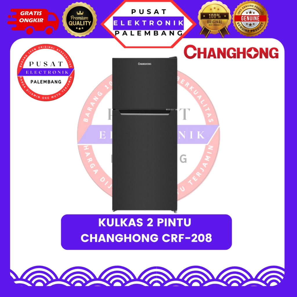 KULKAS 2 PINTU CHANGHONG CRF208 KULKAS 2 PINTU PALEBANG