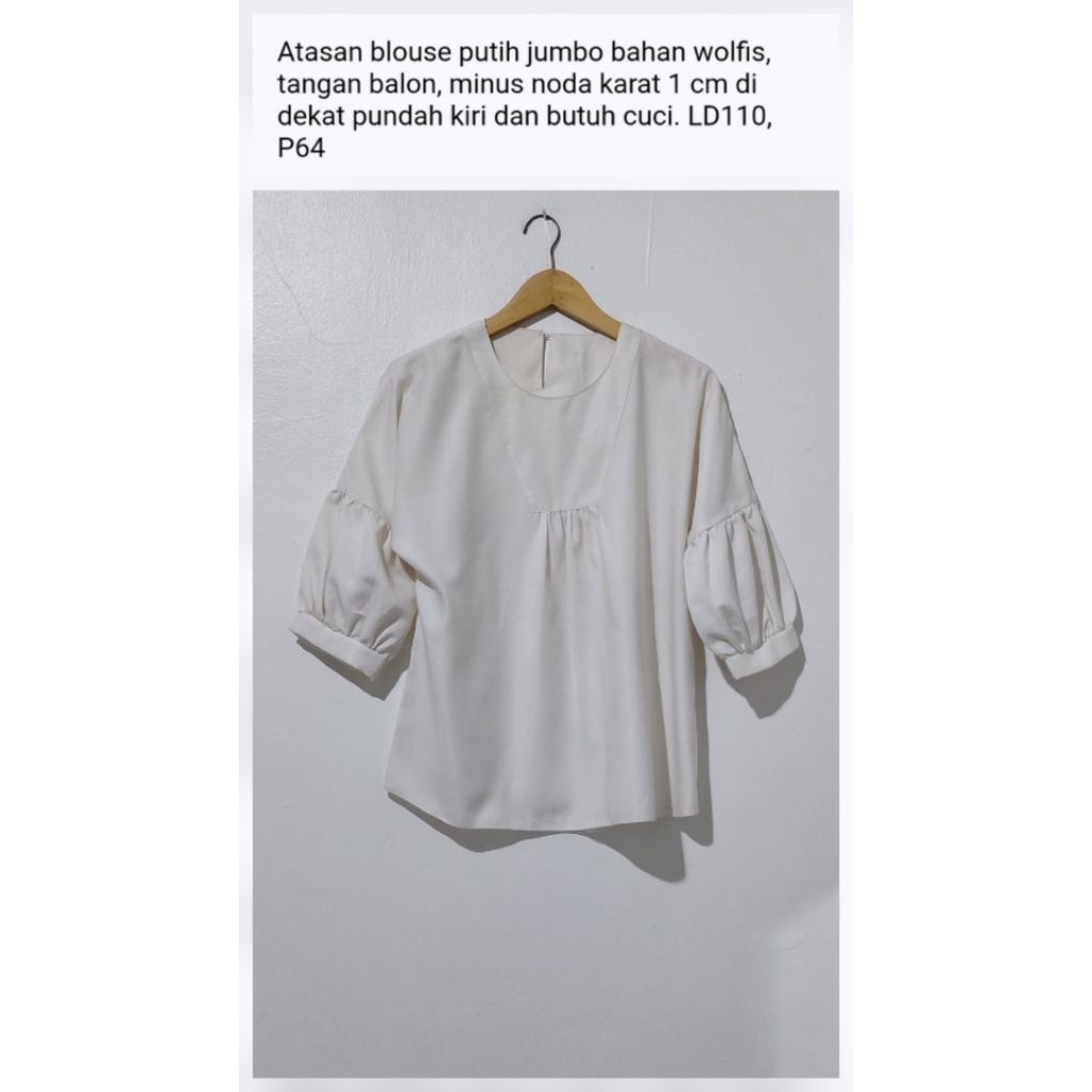Atasan blouse putih jumbo pernah dipakai bahan wolfis, tangan balon