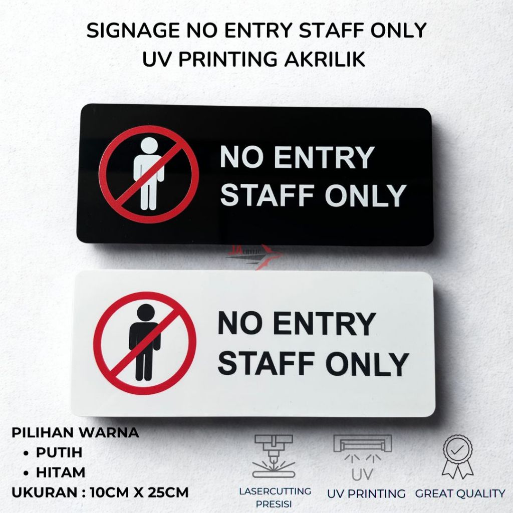 SIGNAGE STAFF ONLY / SIGN AKRILIK STAFF ONLY / PAPAN PENANDA STAFF ONLY UV PRINTING AKRILIK