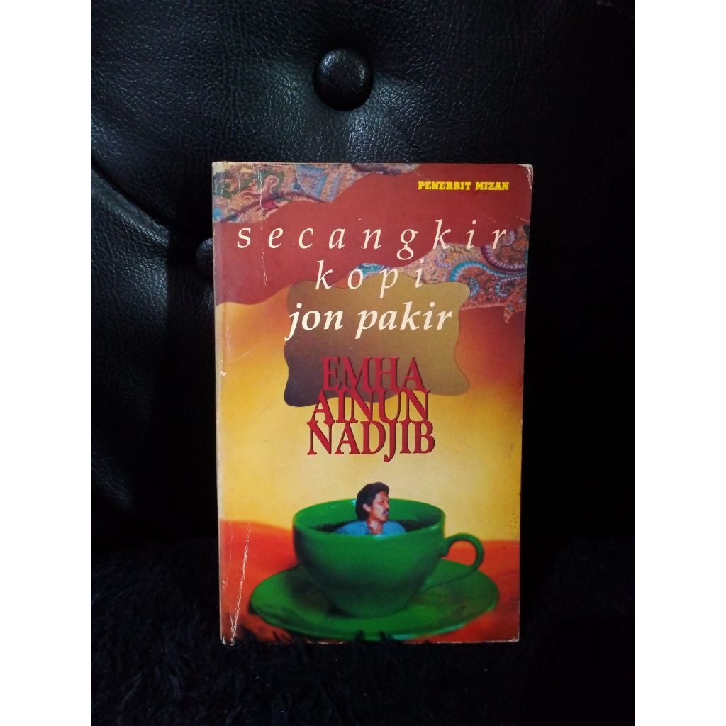 Secangkir kopi Jon parkir - Emha Ainun Nadjib