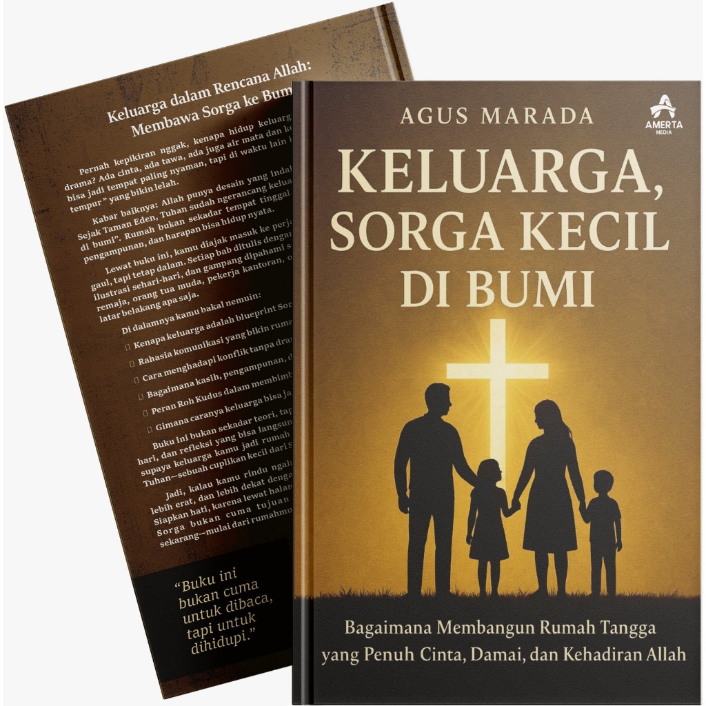 Buku Keluarga, Sorga Kecil di Bumi: Bagaimana Membangun Rumah Tangga yang Penuh Cinta, Damai, dan Ke