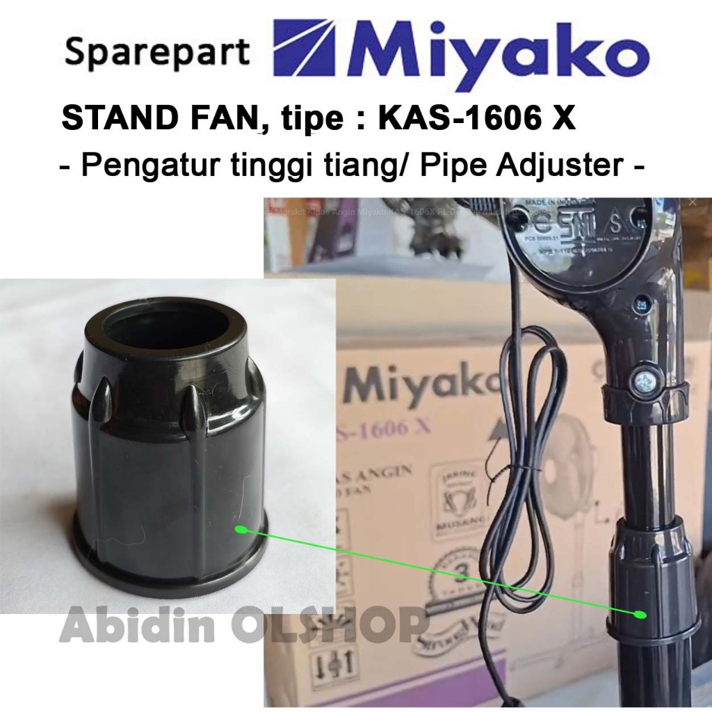 Spare part kipas angin MIYAKO Stand Fan KAS-1606 X. Pipe Adjuster / Pengatur tinggi Kipas angin berd