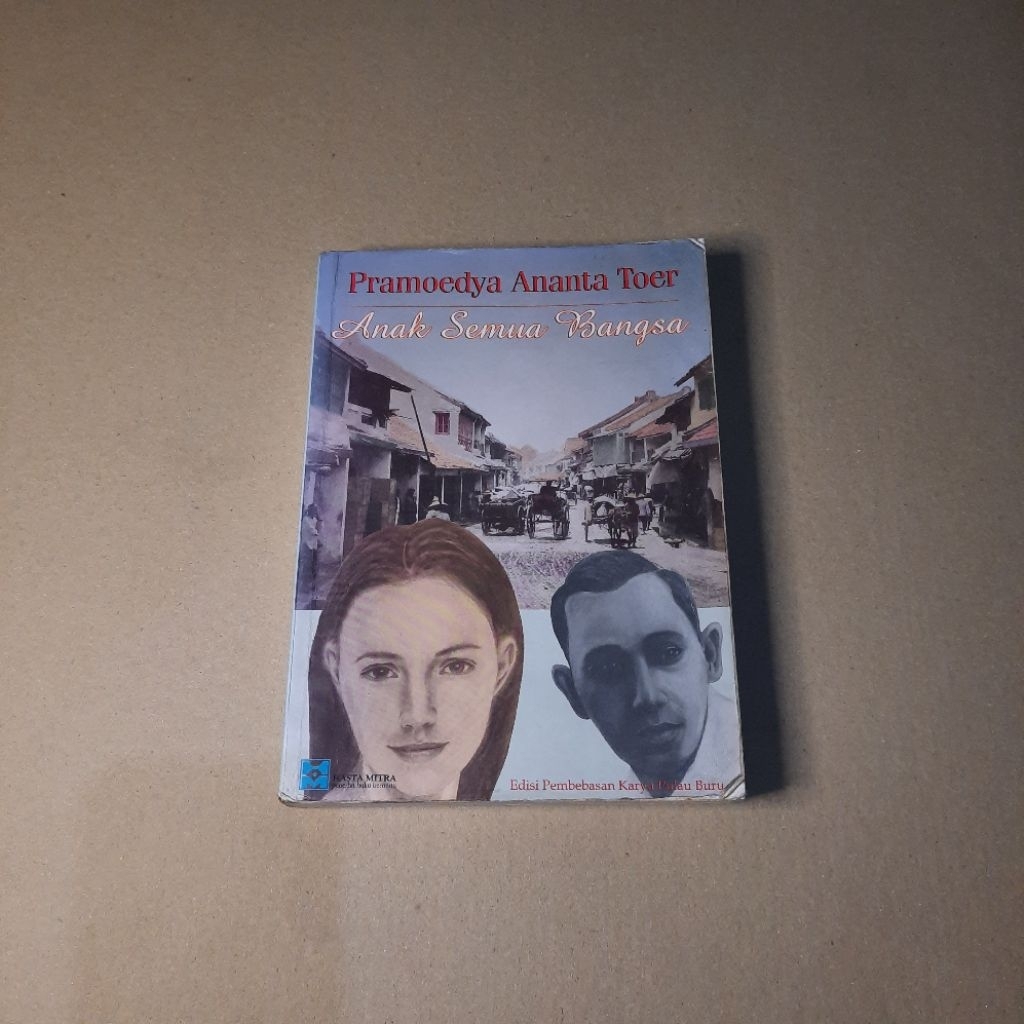 Anak Semua Bangsa - Pramoedya Ananta Toer