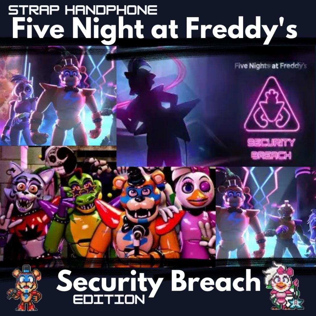 Strap Handphone / Ganci FNAF Security Breach Edition