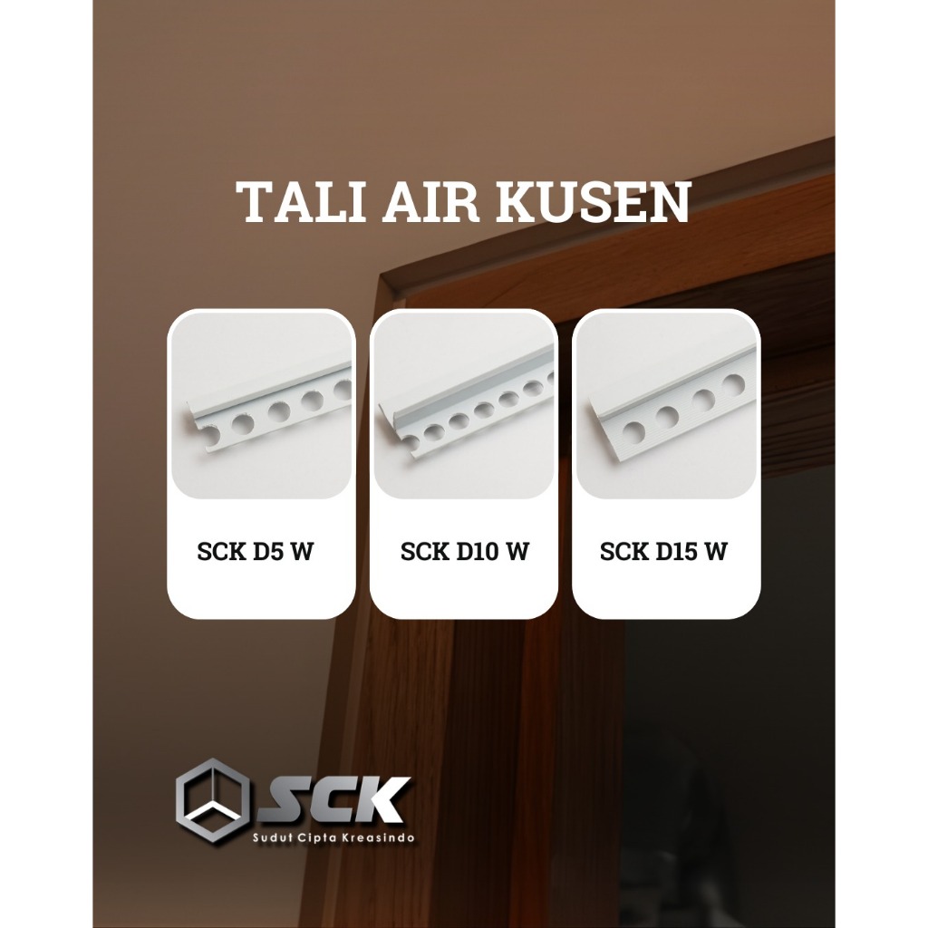 SCK Tali Air Kusen Pintu UPVC