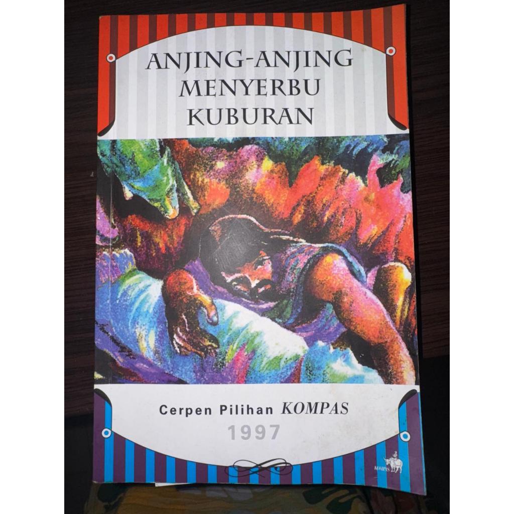 NOVEL ANJING-ANJING MENYERBU KUBURAN (preloved)