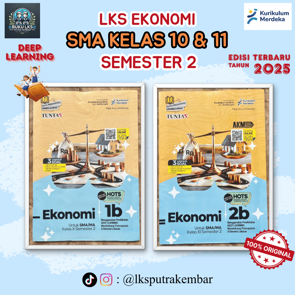 LKS EKONOMI KELAS 10 & 11 SEMESTER 2 UNTUK SMA/MA/SMK/MAK KURIKULUM MERDEKA-TUNTAS