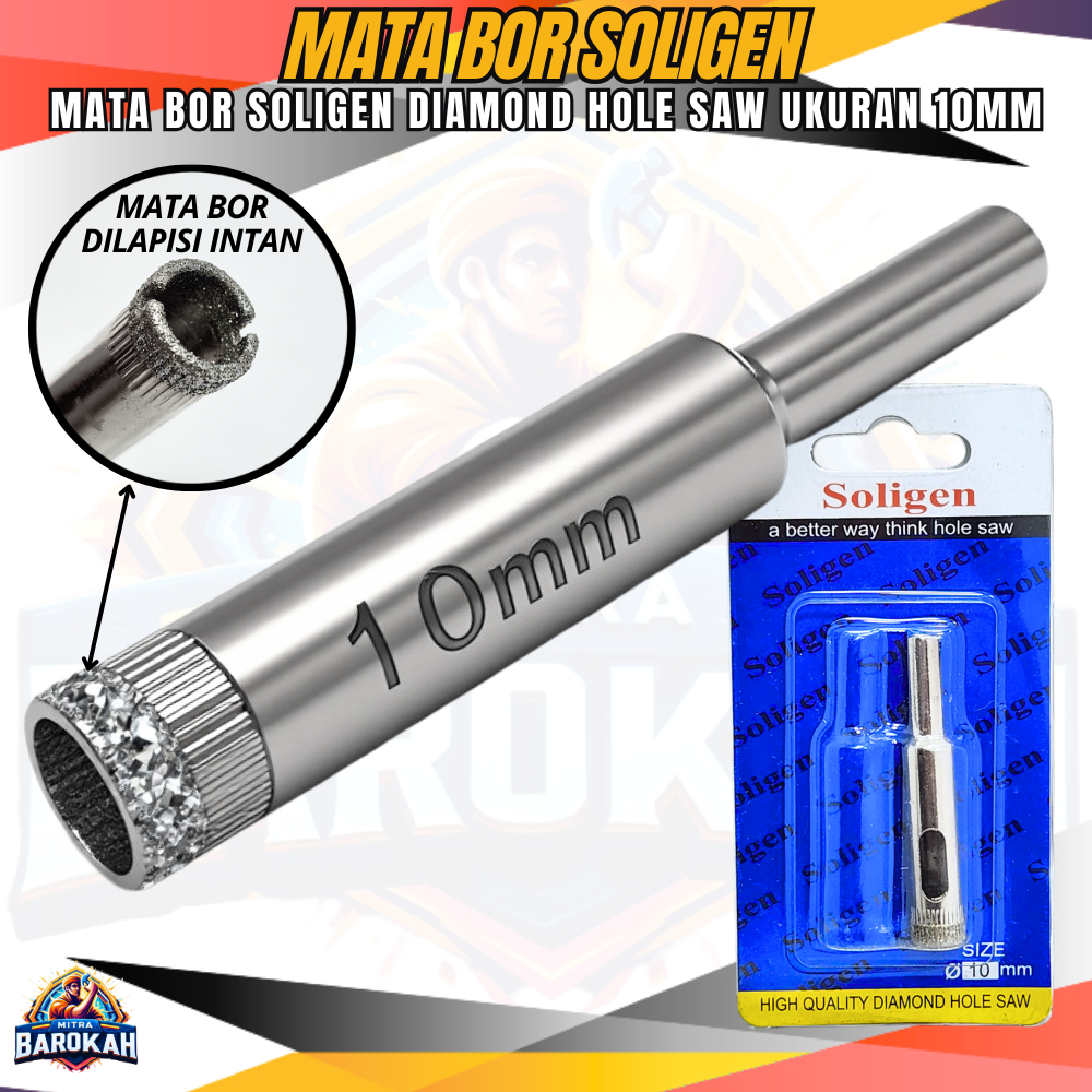 Mata Bor 10mm Intan Diamond Hole Saw SOLIGEN / Mata Bor Keramik Granit Kaca Marmer 10mm ASLI SOLIGEN