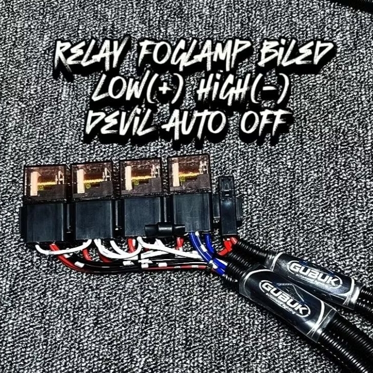 Relay foglamp biled low (+) high(-) devil auto off