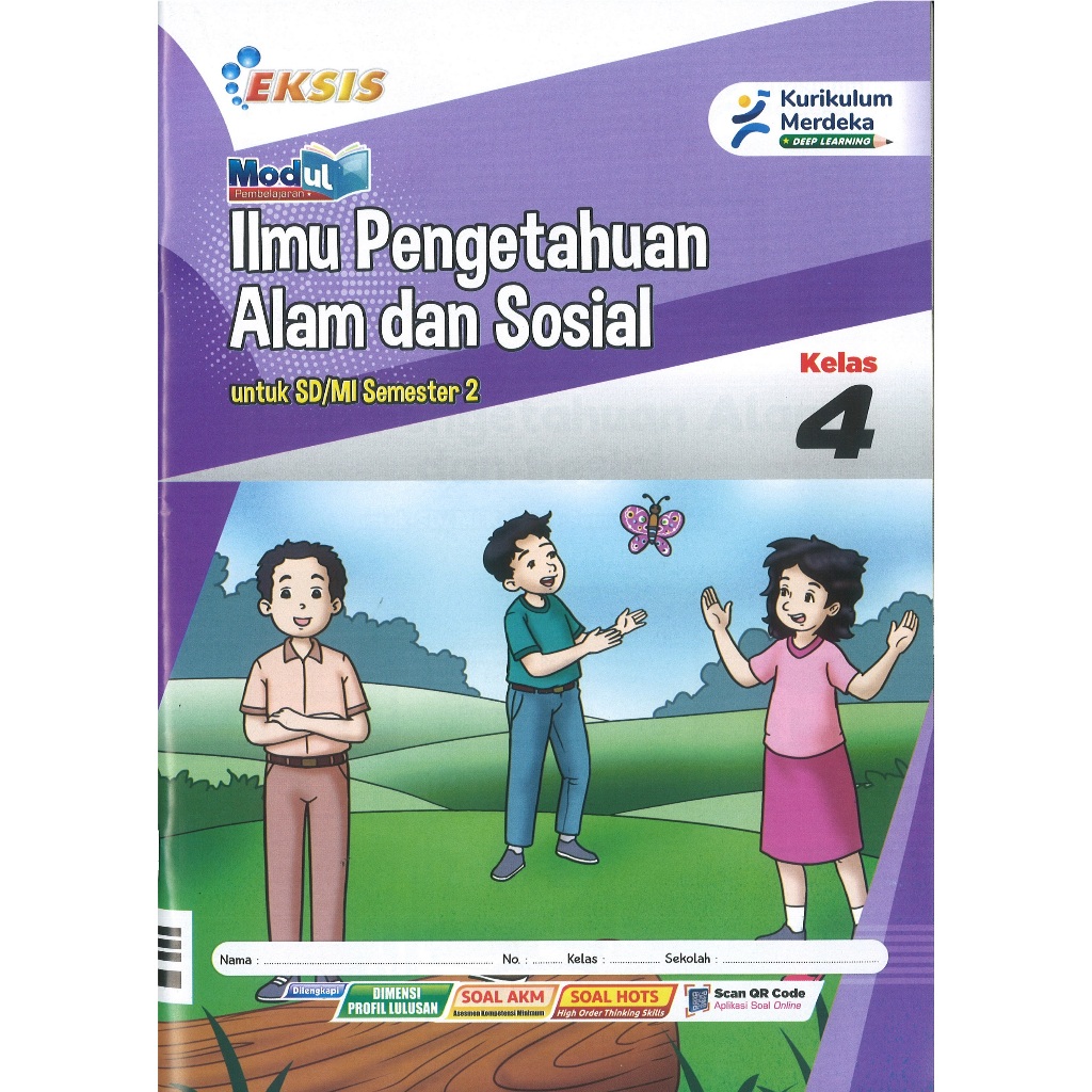 LKS Eksis Ilmu Pengetahuan Alam dan Sosial (IPAS) Kelas 4 SD/MI Semester 2 Kurikulum Merdeka Tahun A