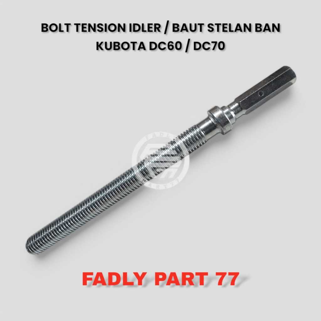 BAUT STELAN PENARIK BAN / BOLT TENSION IDLER KUBOTA DC60/DC70/DC70 PLUS