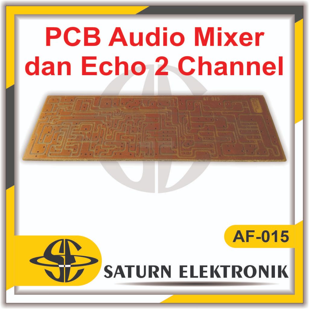 PCB 2 CHANNEL AUDIO MIXER DAN ECHO AF-015
