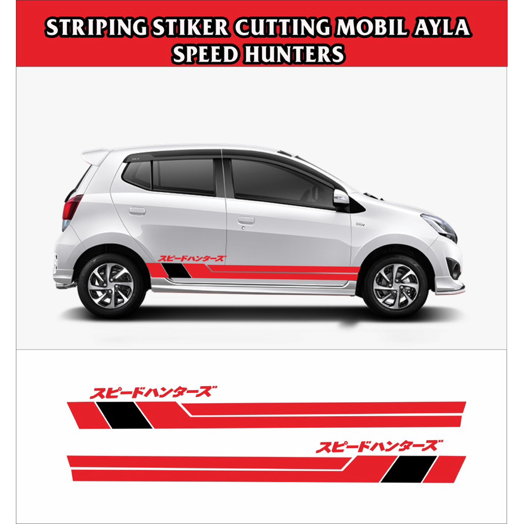 Cutting Stiker Striping Lis Speed Hunters Mobil Ayla/Lis Mobil Ayla Stiker