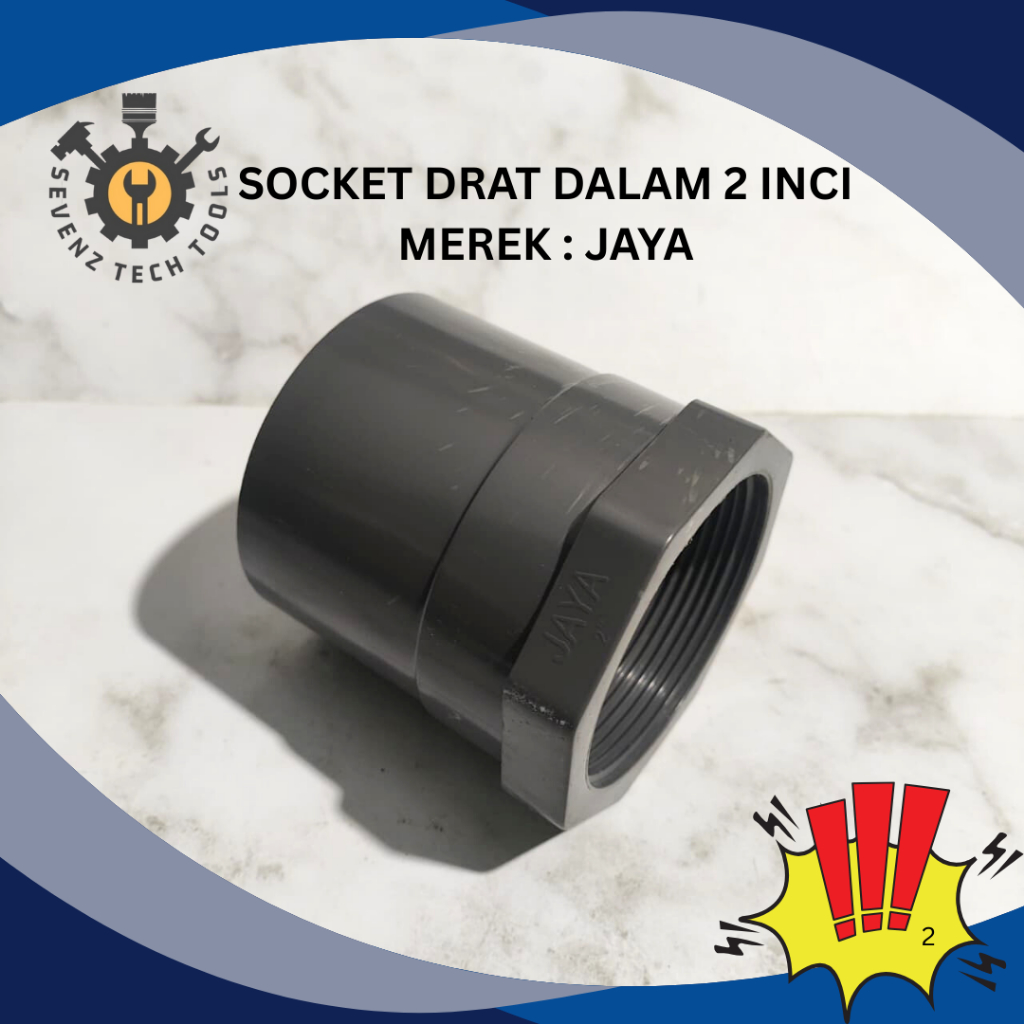 SDD SOK DRAT DALAM PIPA PVC 2" INCH JAYA FITTING PVC SOCKET DRAT DALAM 2" INCH