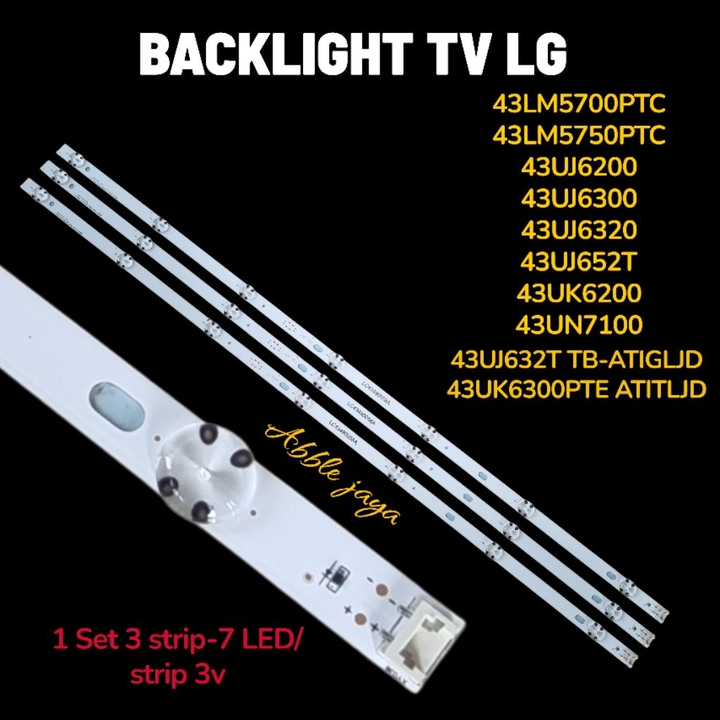 BACKLIGHT TV LG 43 INCH 43LM5700PTC 43LM5750PTC 43UJ6200 43UJ6300 43UJ6320 43UJ652T 43UK6200 43UN710