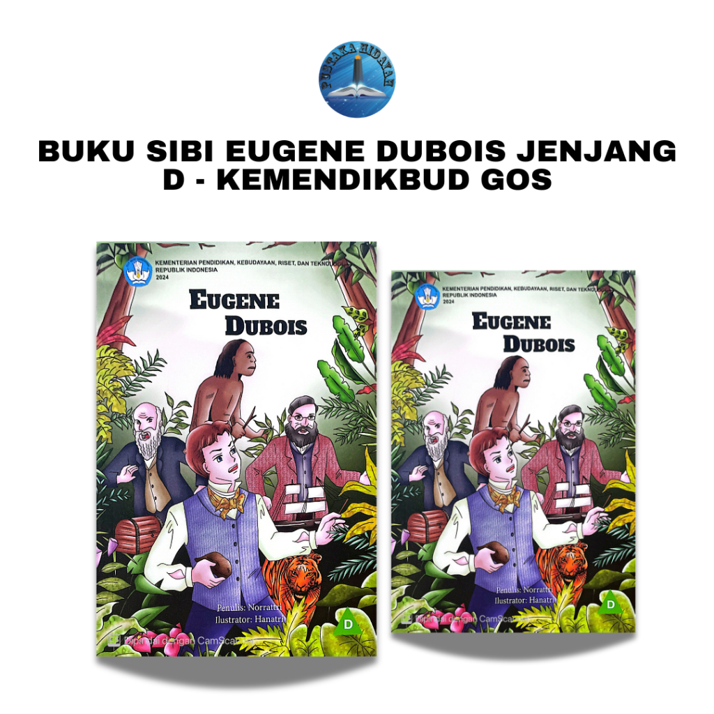 Buku SIBI Eugene Dubois Jenjang D - Kemendikbud GOS