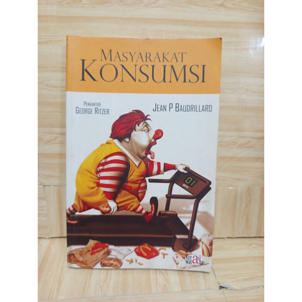 Masyarakat Konsumsi by Jean P Baudrillard