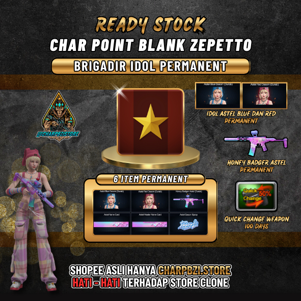 CHAR PB / CHAR POINTBLANK  - BRIGADIR IDOL PERMANENT